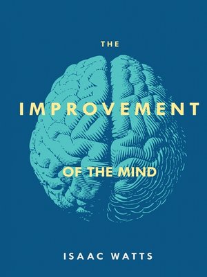cover image of The Improvement of the Mind